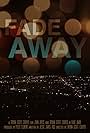 Fade Away (2012)