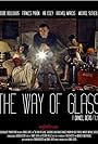 The Way of Glass (2012)