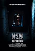 A Better Place Than This (2012)