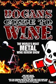 Primary photo for Bogan's Guide to Wine