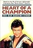 Heart of a Champion: The Ray Mancini Story (TV Movie 1985) Poster