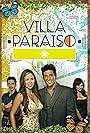 Silvana Arias, Ricardo Chavez, Vivian Ruiz, Francisco Porras, David Chocarro, Ximena Duque, Alexander Estrella, Carlos Garin, Pilar Bru, and Galilea La Salvia in Villa Paraíso (2014)