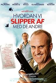 Søren Fauli and Søren Pilmark in Hvordan vi slipper af med de andre (2007)