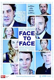 Lauren Clair, Vince Colosimo, Chris Connelly, Matthew Newton, Robert Rabiah, Michael Rymer, Sigrid Thornton, David Williamson, Luke Ford, Laura Gordon, Ra Chapman, and Josh Saks in Face to Face (2011)