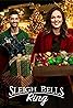 Sleigh Bells Ring (TV Movie 2016) Poster