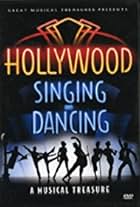 Hollywood Singing and Dancing: A Musical Treasure (2008)