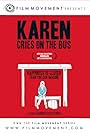 Karen Cries on the Bus (2011)