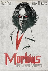 Primary photo for Morbius: The Living Vampire