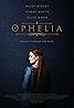 Ophelia (2018) Poster