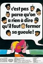 C'est pas parce qu'on n'a rien à dire qu'il faut fermer sa gueule... (1975)