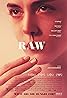 Raw (2016) Poster