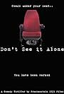 Don't See It Alone (2008)