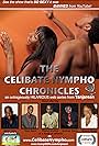 The Celibate Nympho Chronicles: The Web Series (2011)