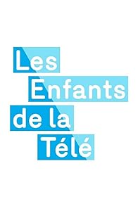 Primary photo for Les enfants de la télé