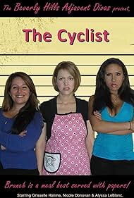 The Beverly Hills Adjacent Divas: The Cyclist (2010)