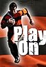 Play On (2010) Poster