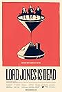 Lord Jones Is Dead (2016)