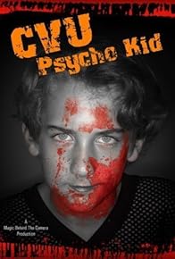 Primary photo for CVU Psycho Kid