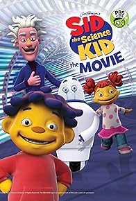 Primary photo for Sid the Science Kid: The Movie