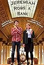 Jeremiah Robs a Bank (2013)