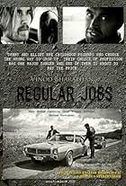 Regular Jobs (2009)