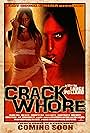 Crack Whore (2012)