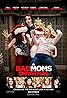 A Bad Moms Christmas (2017) Poster