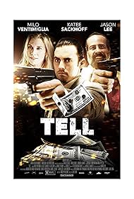 Jason Lee, Katee Sackhoff, and Milo Ventimiglia in Tell (2014)