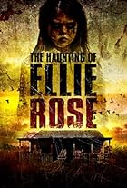 The Haunting of Ellie Rose (2015)