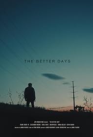 The Better Days (2017)