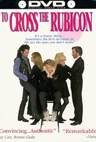 To Cross the Rubicon (1991)