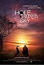 Hole in the Paper Sky (2008)