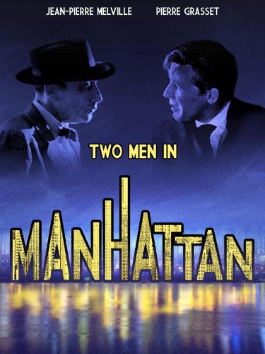 Pierre Grasset and Jean-Pierre Melville in Two Men in Manhattan (1959)