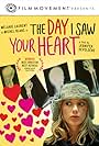 The Day I Saw Your Heart (2011)