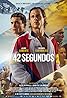 42 segundos (2022) Poster