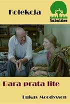 Bara prata lite