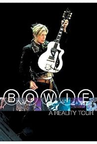 Primary photo for David Bowie: A Reality Tour