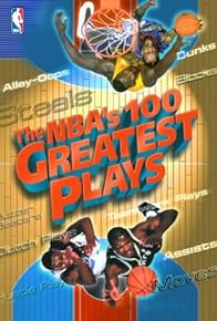 Primary photo for NBA 100 Greatest Plays