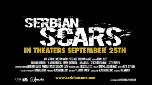 Serbian Scars In Theaters September, 25th