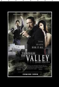 Through the Valley (2008)