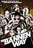 The Bannen Way (2010) Poster