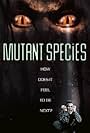 Mutant Species (1994)