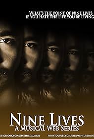 Nine Lives: A Musical Web Series (2012)