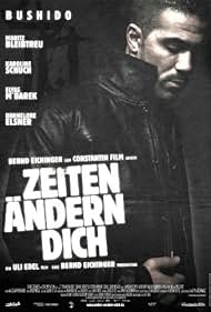 Zeiten ändern Dich (2010)