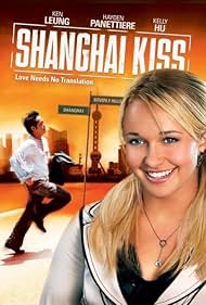 Shanghai Kiss (2007)