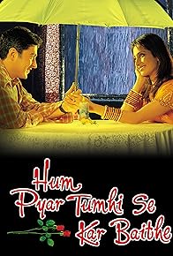 Primary photo for Hum Pyar Tumhi Se Kar Baithe