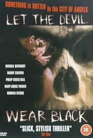 Let the Devil Wear Black (1999)