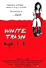 White Trash Noir (2010)