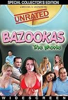 Bazookas: The Movie