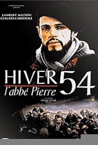 Primary photo for Hiver 54, l'abbé Pierre